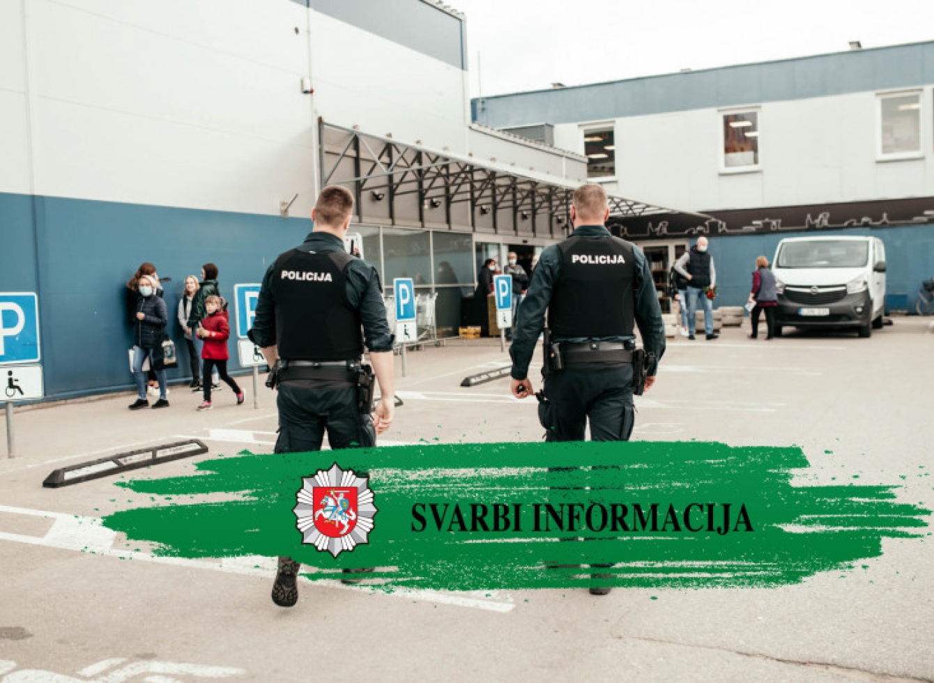 Policija ragina nepanikuoti, elgtis ramiai ir vykdyti pareigūnų nurodymus