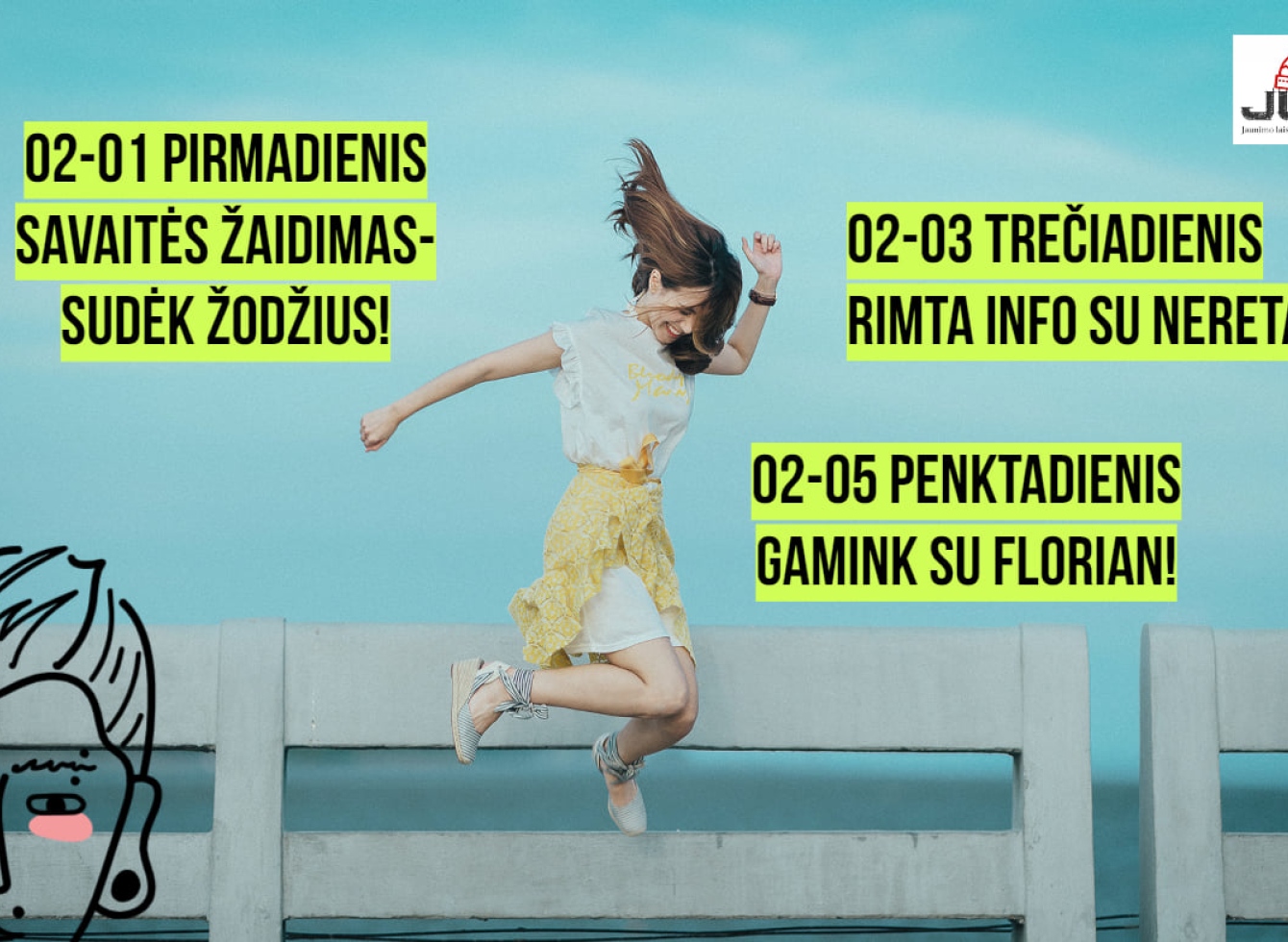 VšĮ Jaunimo laisvalaikio centro 02.01-02.05 savaitės veiklos