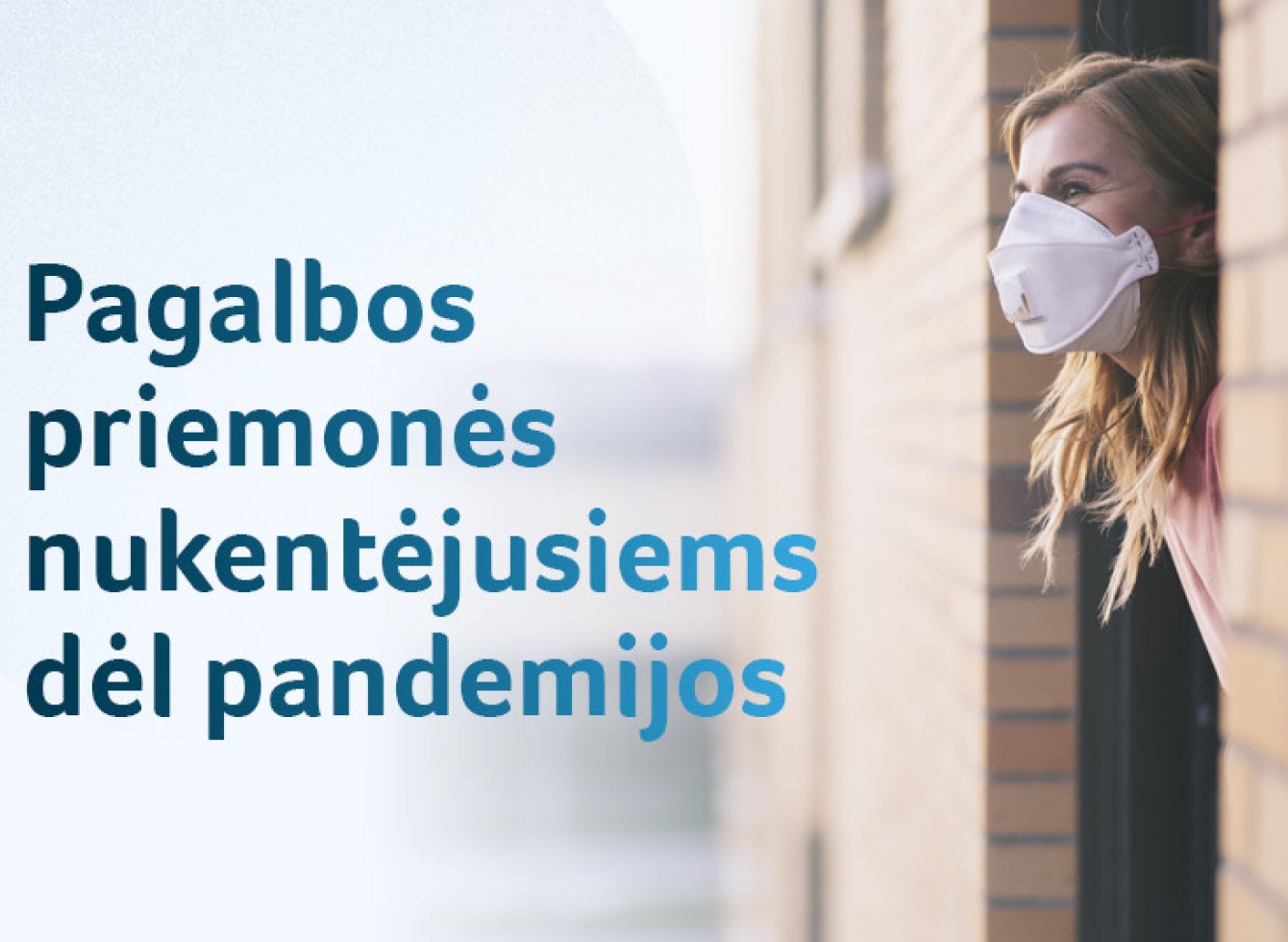 Pandemija tęsiasi: kokios galimos senos pagalbos priemonės ir kurios atnaujinamos?