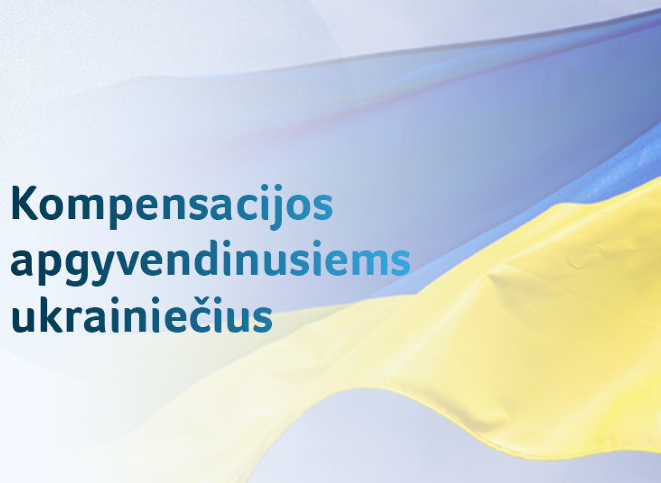 Nuo karo siaubo pabėgusius ukrainiečius priėmusiems gyventojams ir verslui – kompensacija