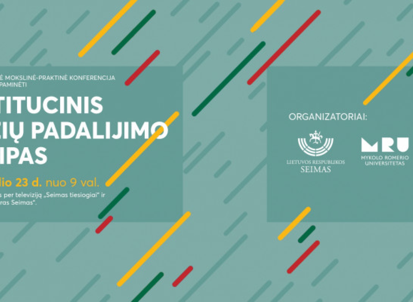 Konstitucijos dienai paminėti – kasmetinė tarptautinė mokslinė-praktinė konferencija, transliuojama tiesiogiai iš Lietuvos Respublikos Seimo