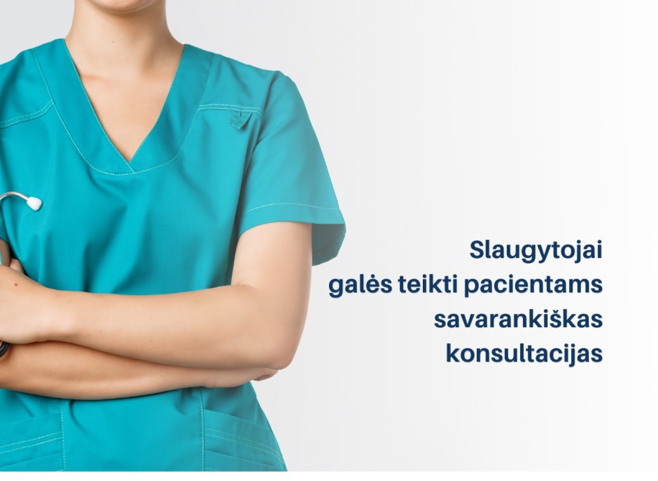 Slaugytojai galės teikti pacientams savarankiškas konsultacijas