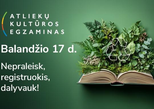 Suskubkite užsiregistruoti „Atliekų kultūros“ egzamine: žiniomis ir dėl...