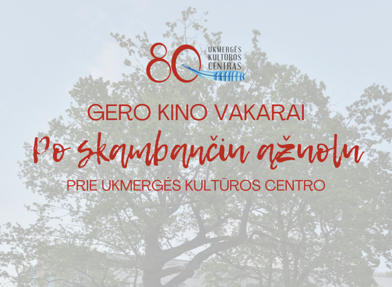 Gero kino vakarai „Po skambančiu ąžuolu“ 2025