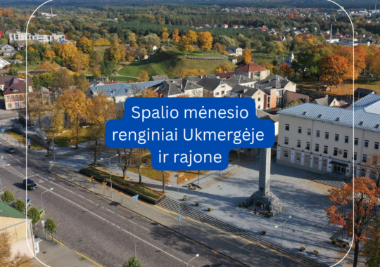 Spalio mėnesio renginiai Ukmergėje ir...