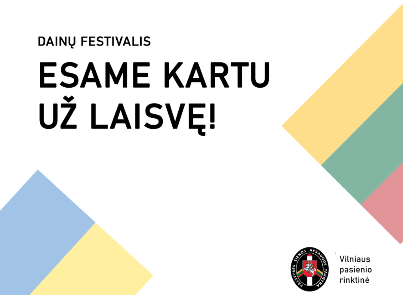 Esame kartu už laisvę
