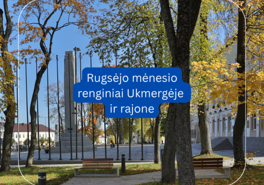 Rugsėjo mėnesio renginiai Ukmergėje...