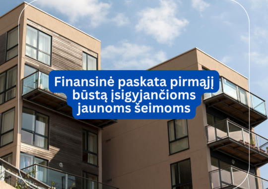 Finansinė paskata pirmąjį būstą...