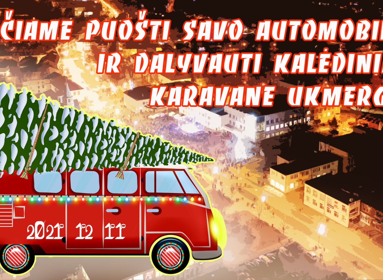 Kalėdinis karavanas Ukmergėje