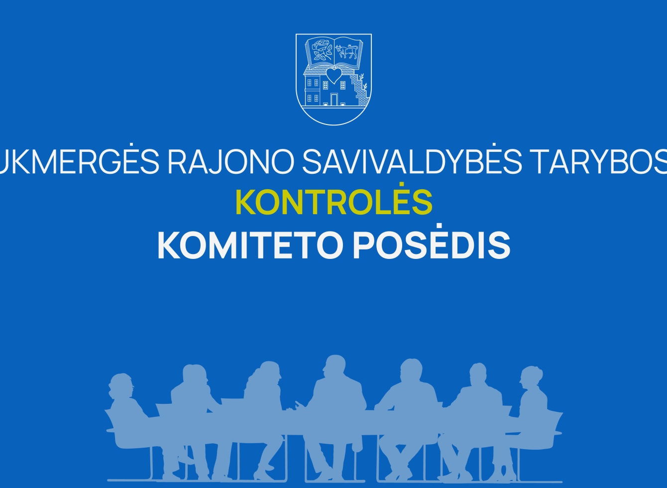 Kontrolės komiteto posėdis