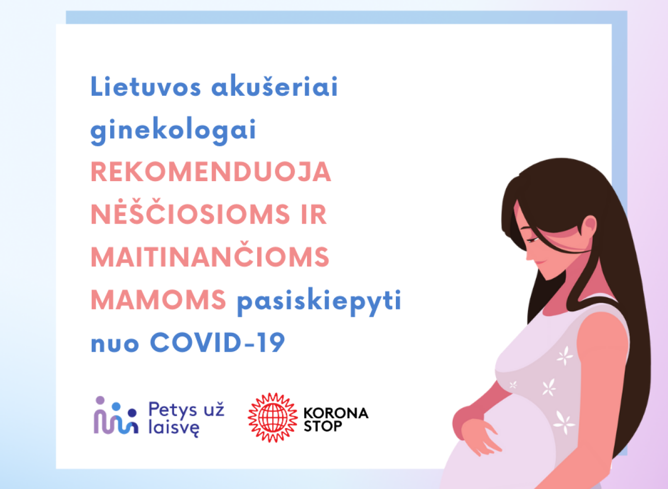 Lietuvos akušeriai ginekologai rekomenduoja nėščiosioms ir maitinančioms mamoms pasiskiepyti nuo COVID-19