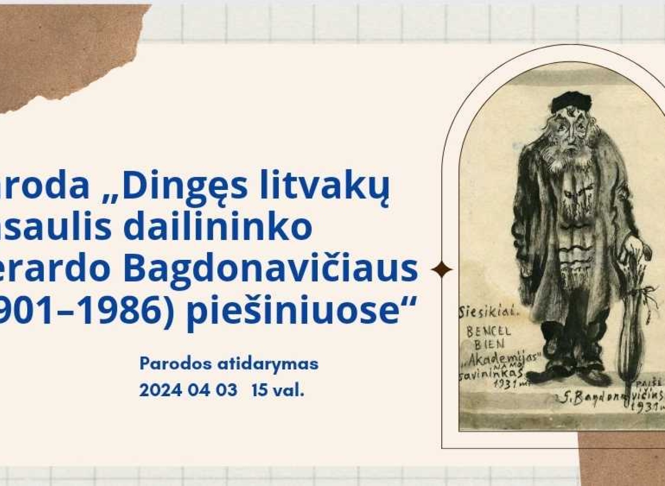 Paroda „Dingęs litvakų pasaulis Gerardo Bagdonavičiaus (1901-1986) piešiniuose“ 