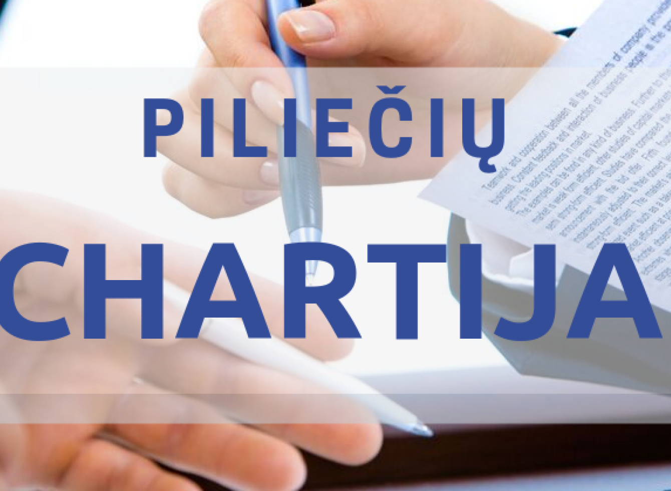 Ukmergės rajono savivaldybės Piliečių chartija – geresnės gyventojų gyvenimo kokybės link