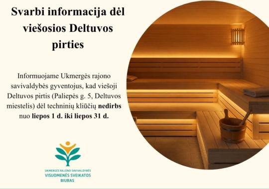 Svarbi informacija dėl Deltuvos...