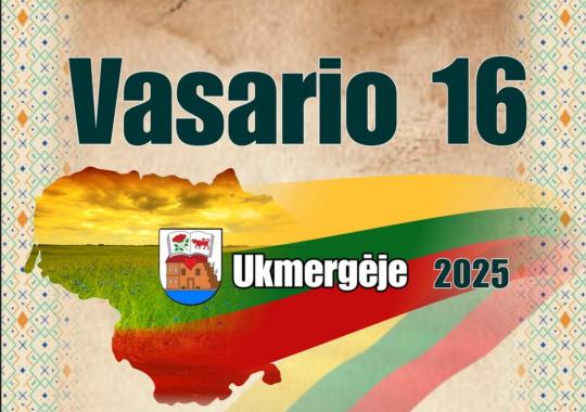 Vasario mėnesio renginiai Ukmergėje ir rajone