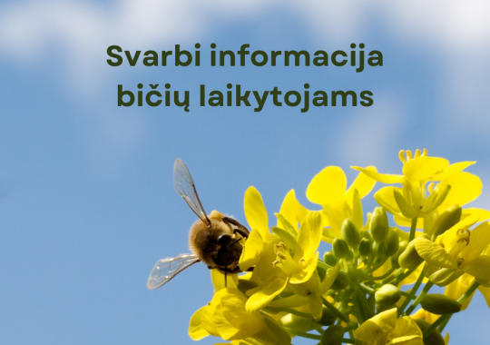 Svarbi informacija bičių laikytojams