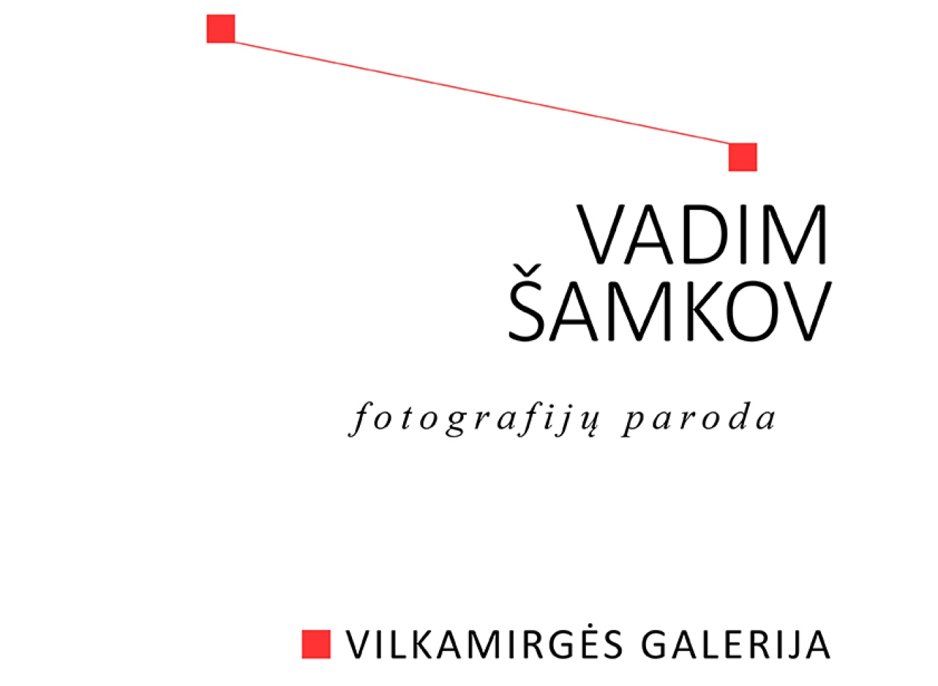 Violetos Bubelytės ir Vadimo Šamkovo fotografijų paroda