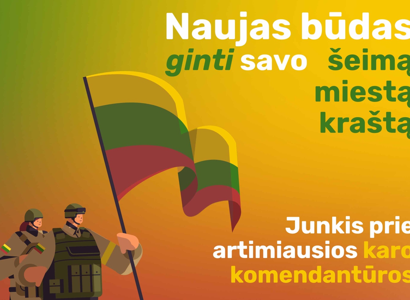Kviečiama jungtis prie karo komendantūrų