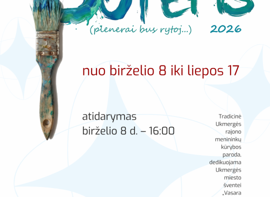 Birželio mėnesio renginiai Ukmergėje ir rajone