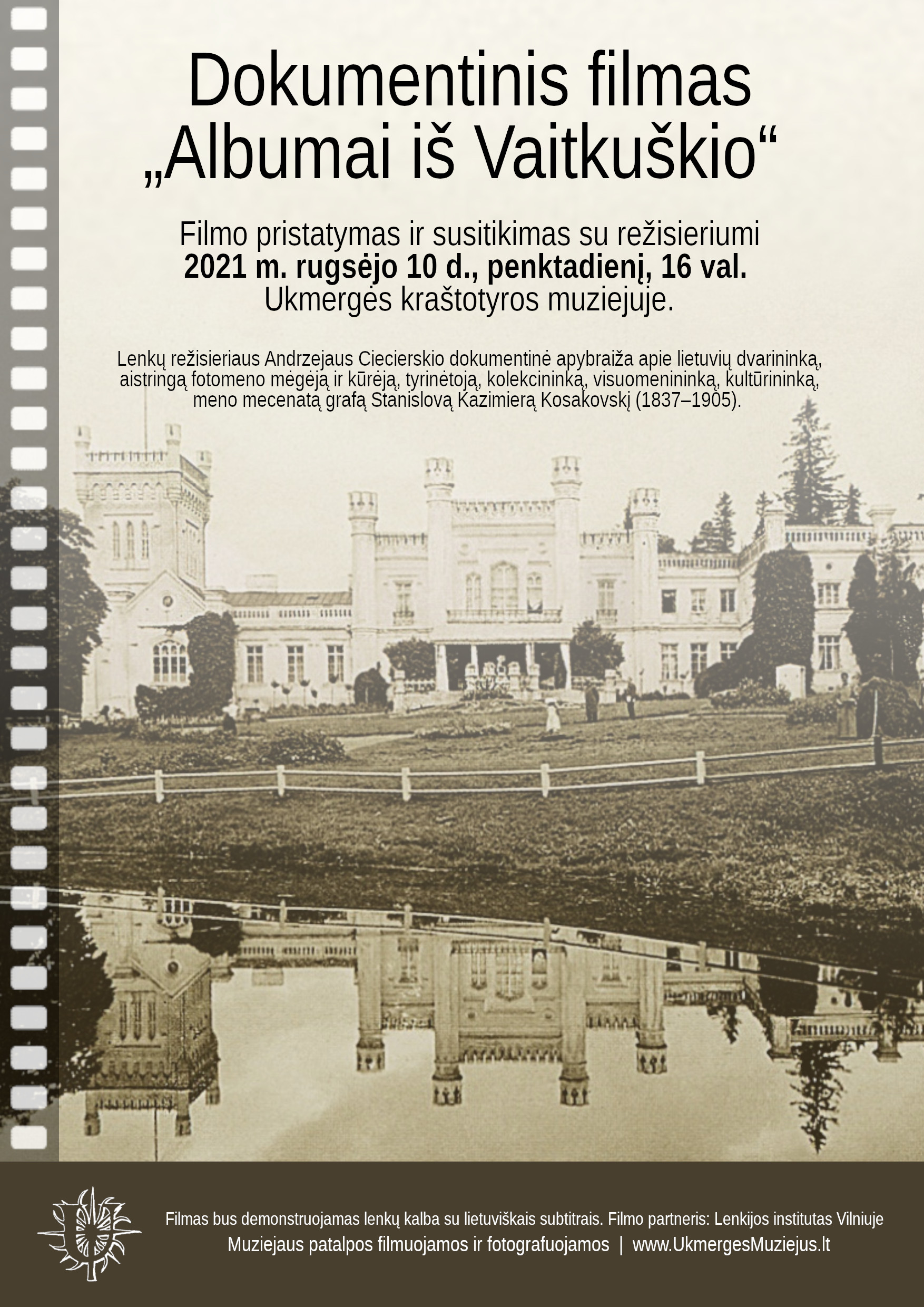 Kvietimas žiūrėti dokumentinį filmą. Filmas bus demonstruojamas lenkų kalba su lietuviškais subtitrais.