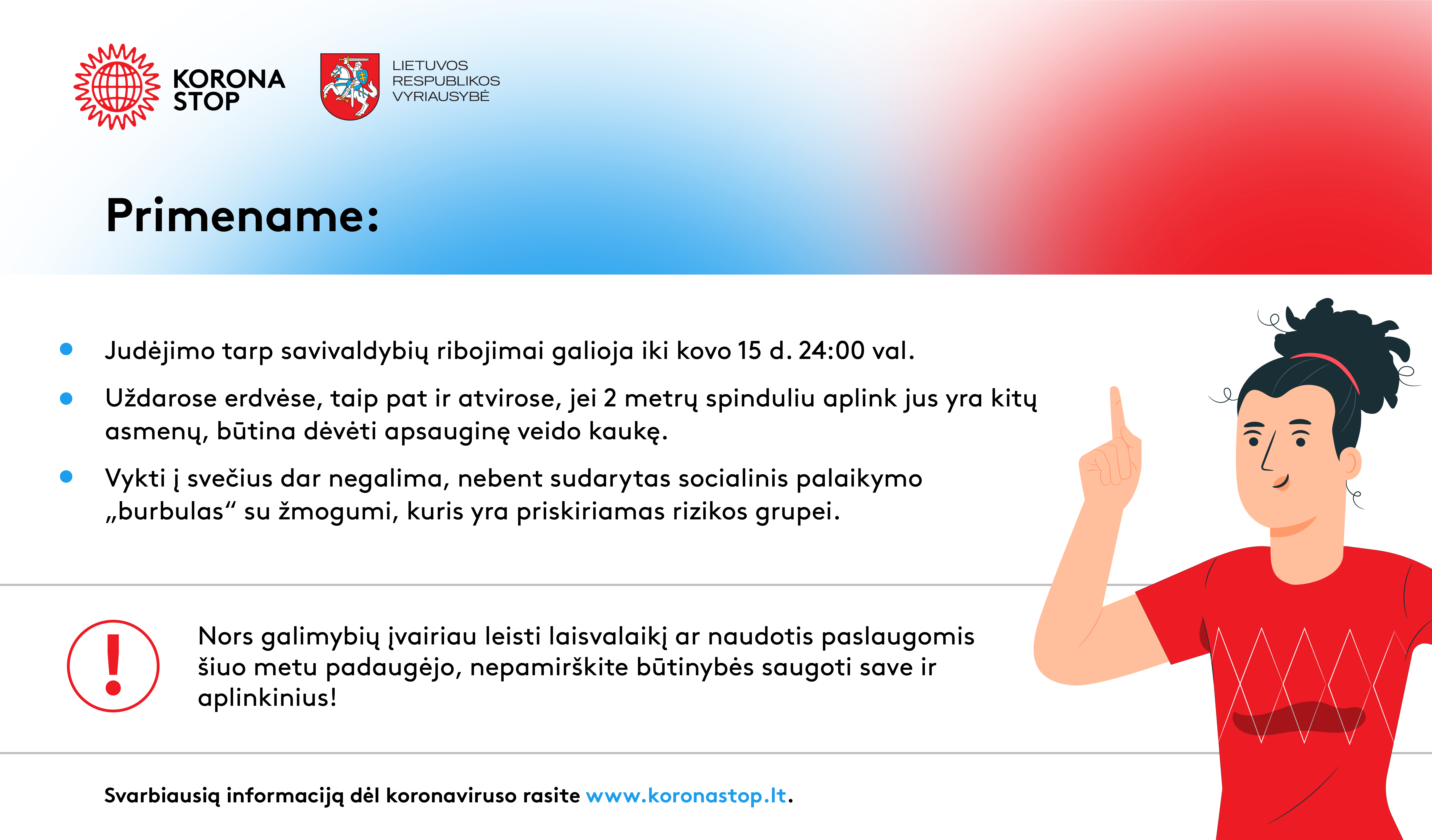 Priminimas dėl ribojimų