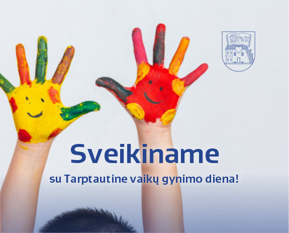 Sveikinimas Tarptautinės vaikų gynimo dienos proga